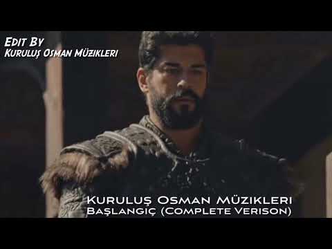 Kuruluş Osman Müzikleri Başlangıç Complete Version