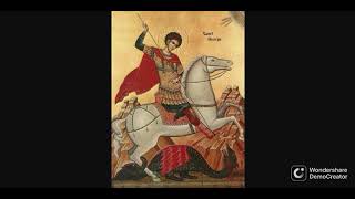 Saint George - The Great Martyr of Christ and His Miralces
