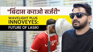 Got 6/6 Perfect Vision with Wavelight Plus InnovEyes | Future of LASIK Tech