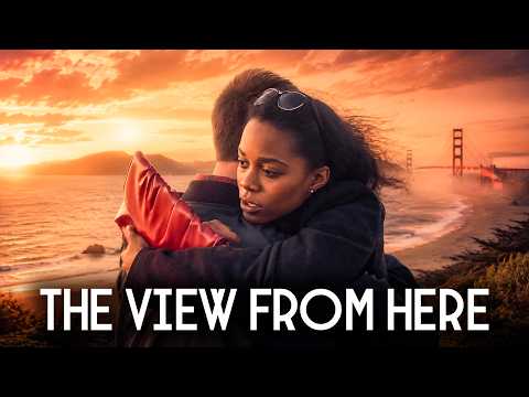 The View From Here | 2017 | Romantic Drama Film