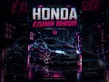Honda Éjszakai Rendszer 🔥 | Hardstyle Techno #Honda #Hardstyle
