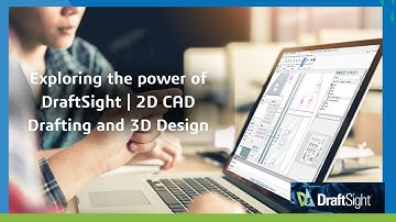 Exploring the power of DraftSight | 2D CAD Drafting and 3D Design