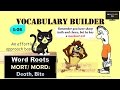 Word Roots: MORT/MORD and derived words illustrated (Vocabulary L-26)