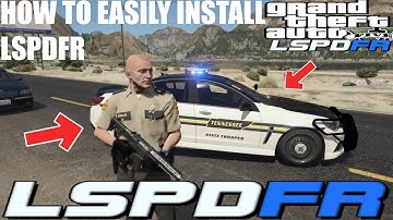 How To Easily Install LSPDFR 0.4.5 - Grand Theft Auto 5 - Police Mods
