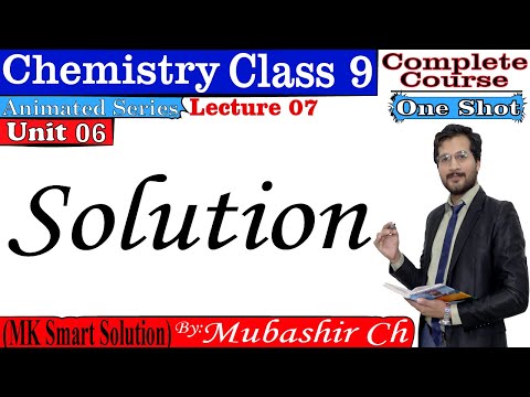 Unit 6 | Solution | Chemistry Class 9 | Hindi/Urdu 