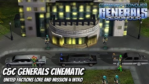 C&C Generals Cinematic - UF Mission 4 Lore and Intro