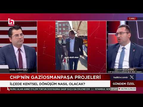 Kentsel Dönüşüm | CHP Gaziosmanpaşa Belediye Başkan Adayı Hakan Bahçetepe | HALK TV