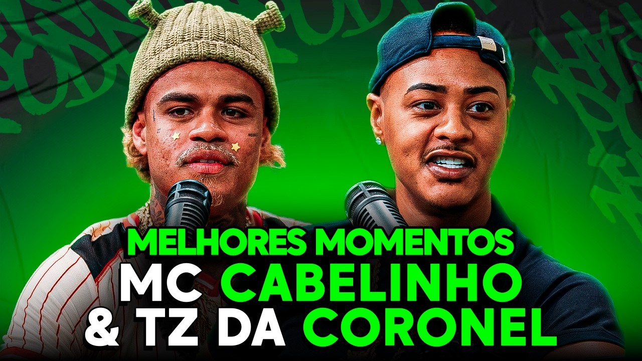 Os MELHORES MOMENTOS do CABELINHO e TZ da CORONEL no PODPAH