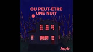 Ou peut-être une nuit - Louie media