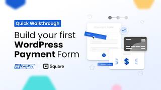 How to Create Your First Payment Form in WP Easypay