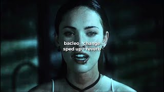 bacleo - change (sped up + reverb)