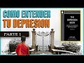 Como Salir de la Depresion parte 1 Entendiendo tu Depresion. The Book of Depression. Ep23