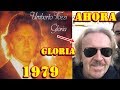 ASÍ VIVE UMBERTO TOZZI EL DE LA CANCIÓN   ''GLORIA''