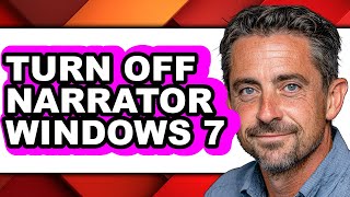 How to Turn Off Narrator Windows 7 - Full Guide