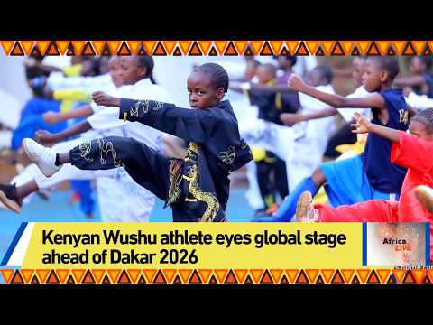 Kenyan Wushu athlete eyes global stage ahead of Dakar 2026