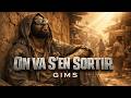 GIMS ON VA S EN SORTIR AUDIO OFFICIEL 
