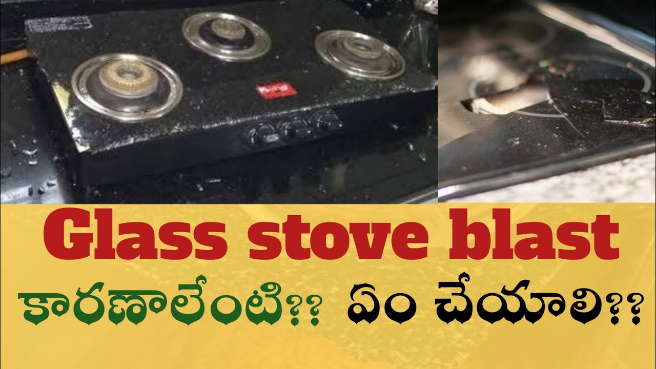 gas stove blastglass top gas stove safety precautions2021Telugu YouTube