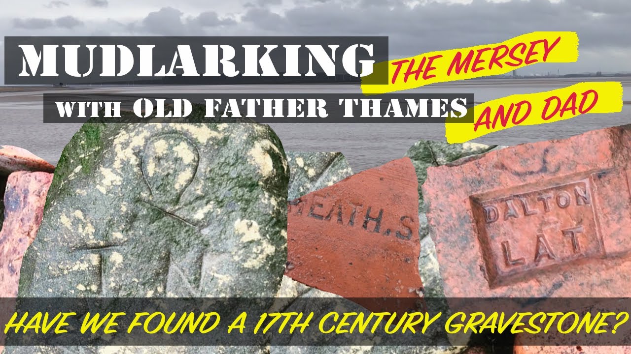 Mudlarking (the Mersey) with Old Father Thames: A 17th Century Grave?