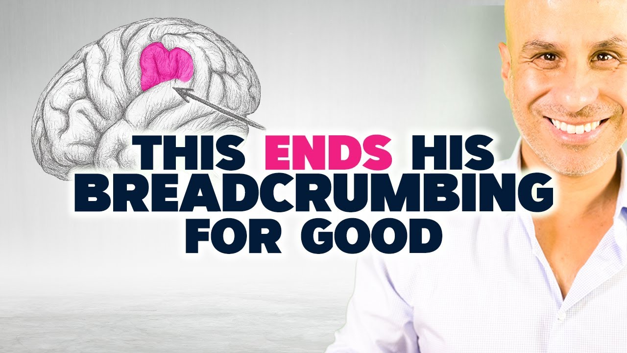 How To Go From Being Breadcrumbed to Deeply Valued