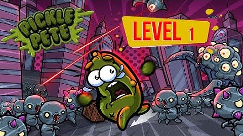 بازی  Pickle Pete  walkthrough  level 1  (Game Mobile : ios & Android )