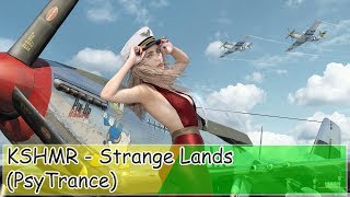 KSHMR - Strange Lands [PsyTrance]