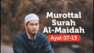 Murottal Surah Al-Maidah, Ayat 07-13 - Ustadz Dzikru Rahman, Lc
