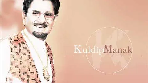 Kuldeep Manak - Tere Naal Jawange