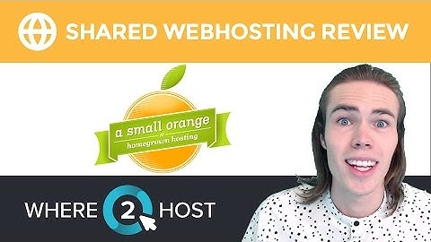 ASmallOrange Shared Web Hosting Review 2017