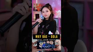 May Bae Orang Vietnam Cover Lagu Dola Viral Di Tiktok Real Drum Cover shorts