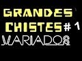 ✫GRANDES CHISTES ● CHISTE VARIADOS # 1 &quot;AYQUERICO&quot;