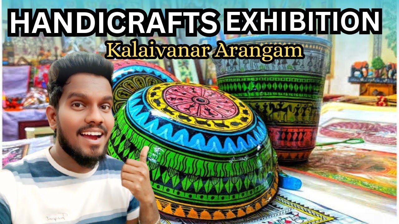 Handicrafts Exhibition | Kalaivanar Arangam | Chennai | Journey with BJ