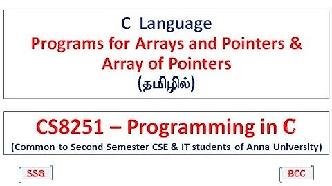Arrays and Pointers in C | Array of Pointers in C | Programs | CS3251-Programming in C | Tamil | 38