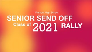 Senior Sendoff - 2021 Senior Goodbye Rally