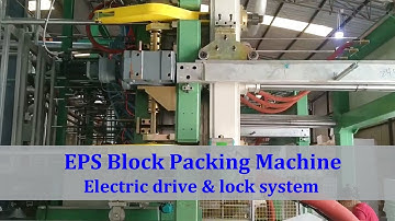 EPS Shape Moulding Machine | Electrical Movement & Lock system