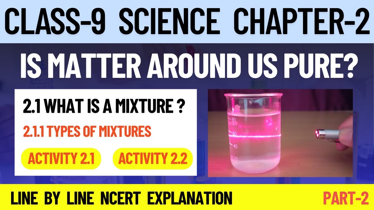 Class 9 Science NCERT Chapter 2 Is Matter around us pure? | Part 2 # ...