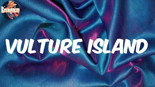 Vulture Island (Lyrics) - Rob49