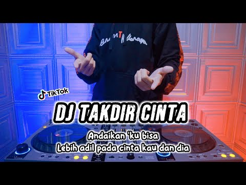 DJ TERBARU TAKDIR CINTA BERAKHIR LUKA