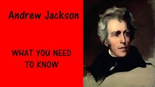 President ANDREW JACKSON - What You Need to Know - Facts