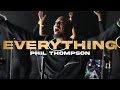 Phil Thompson - Everything (Official Live Video)