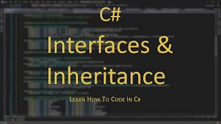 Interfaces and Inheritance | C# Programming Tutorial | Episode 15