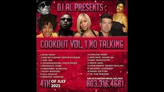 4TH OF JULY 2025 VOL ONE NO TALKING MIX DJ AL 803 316 4681