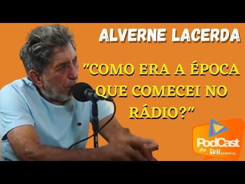 PODCAST || ALVERNE LACERDA - \