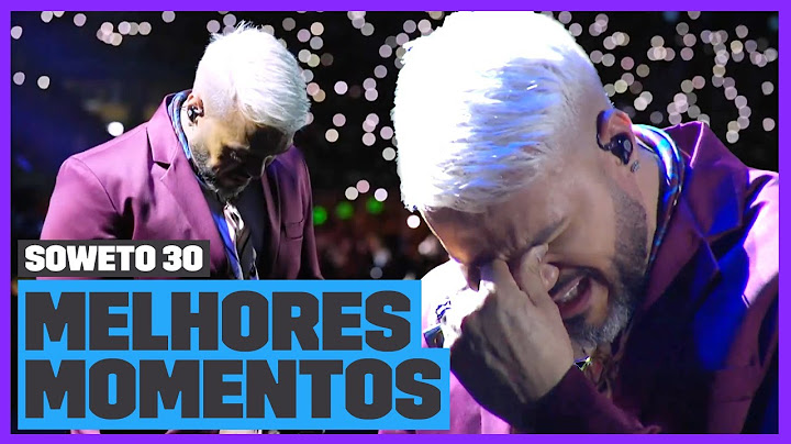 Os MELHORES MOMENTOS do show 'Soweto 30 Anos' AO VIVO | Música Multishow