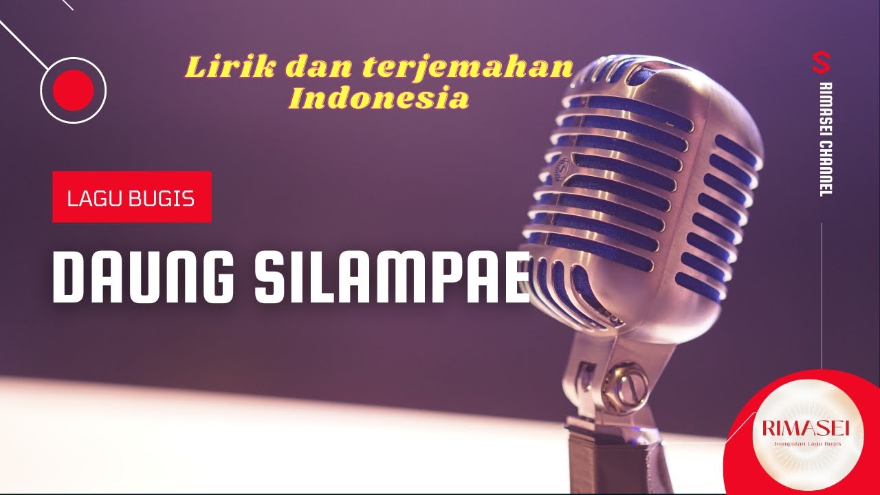 DAUNG SILAMPAE - LIRIK DAN TERJEMAHAN
