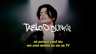 Michael Jackson - Tabloid Junkie (Legendado)