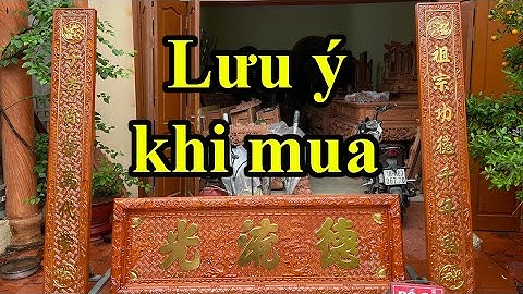 Cảnh báo: Lưu ý khi mua hoành phi câu đối đẹp nhất