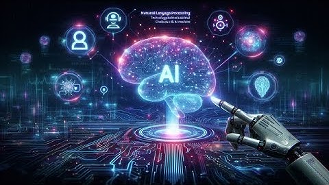 Natural Language Processing | Brain Behind Chatbots & AI Machine