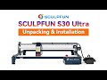 Installation for sculpfun s30 ultra 11w 22w 33wstep by stepinstallation tutorialsculpfun laser