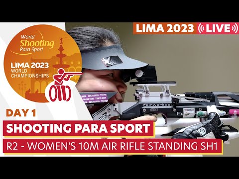 Lima 2023 | Day 1 | R2 - Women's 10m Air Rifle standing SH1 | WSPS World Championships