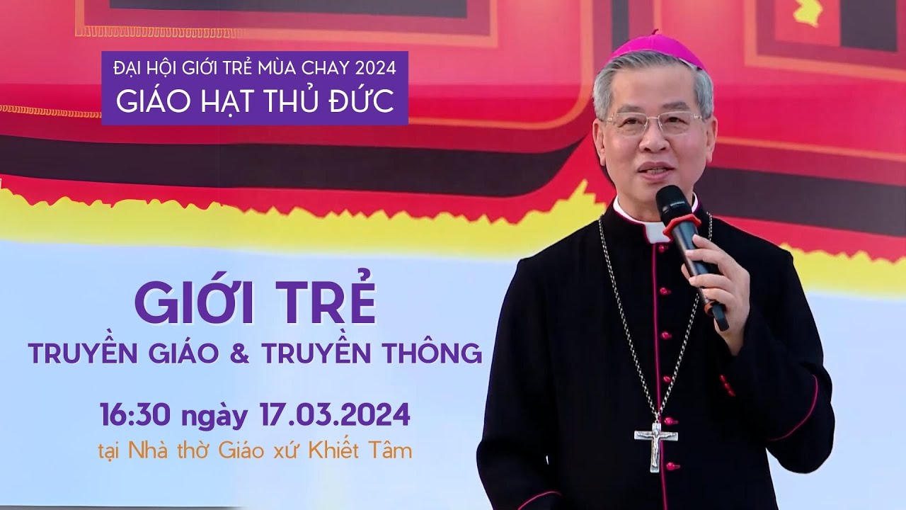 Outline Video Giới trẻ - Truyền giáo & Truyền thông | ĐTGM Giuse Nguyễn Năng